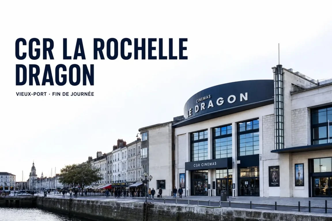 cinéma la rochelle vieux port : façade du CGR La Rochelle Dragon au bord du Vieux-Port