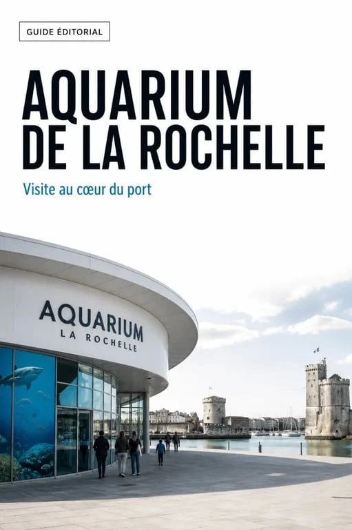 Aquarium rochelle tarif : façade de l’Aquarium de La Rochelle au bord du port